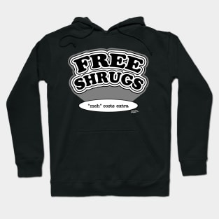 Free Shrugs (1) Hoodie
